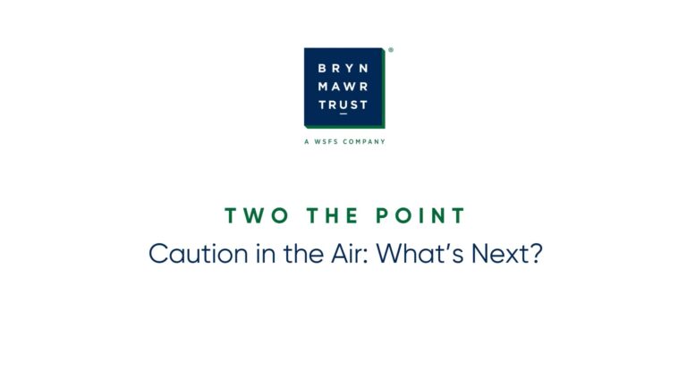 Two the Point — Caution in the Air: What’s Next?